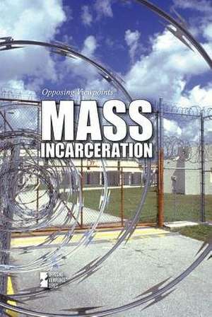 Mass Incarceration de Rebecca Aldridge