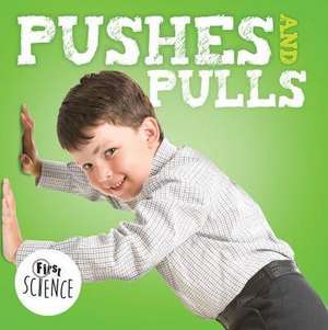 Pushes and Pulls de Steffi Cavell-Clarke