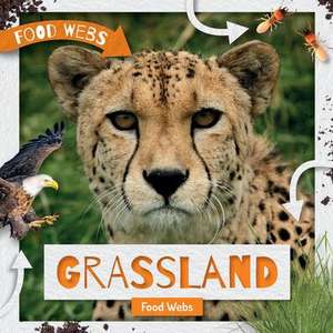 Grassland Food Webs de William Anthony