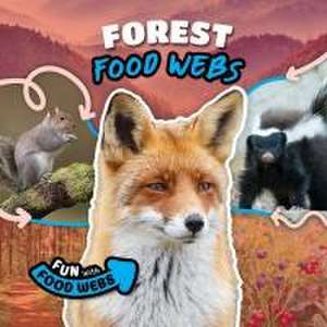 Forest Food Webs de Charis Mather