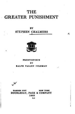 The Greater Punishment de Stephen Chalmers