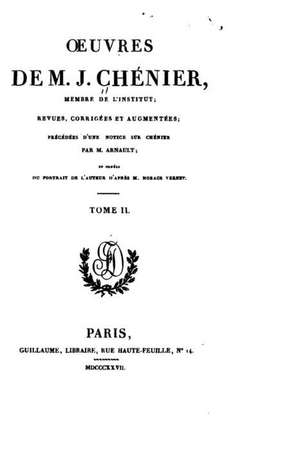 Oeuvres de M. J. Chenier - Tome II de M. J. Chenier