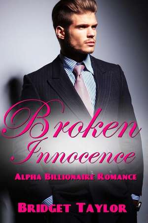 Broken Innocence de Bridget Taylor