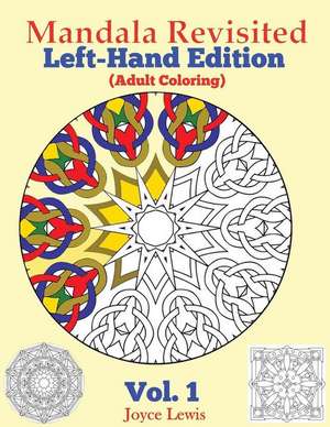 Mandala Revisited Left-Hand Edition Vol. 1 de Joyce Lewis