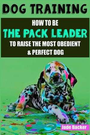 Dog Training de Jade Backer