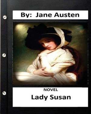 Lady Susan. Novel by de Jane Austen