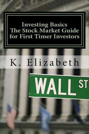 Investing Basics de K. Elizabeth