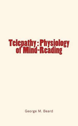 Telepathy de George M. Beard