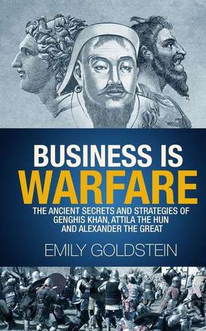 Business Is Warfare de Emily Goldstein