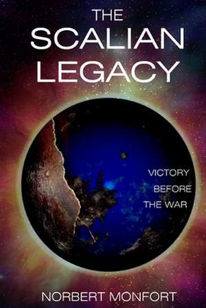 The Scalian Legacy de Norbert Monfort