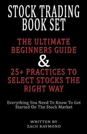 Stock Trading for Beginners Book Set de Zach Raymond