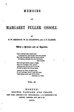 Memoirs of Margaret Fuller Ossoli de Ralph Waldo Emerson