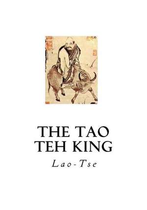 The Tao Teh King de Lao Tse