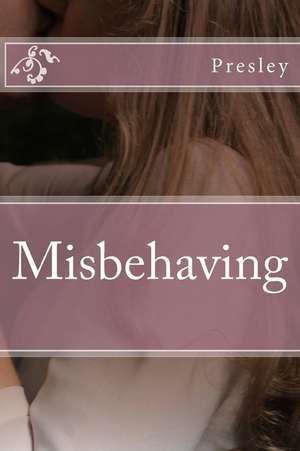 Misbehaving de Presley