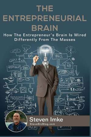 The Entrepreneurial Brain de Steven Imke