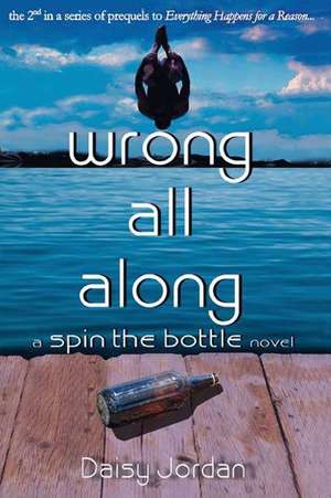 Wrong All Along de Daisy Jordan