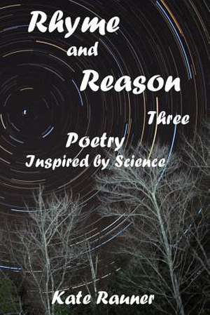 Rhyme and Reason Three de Kate Rauner