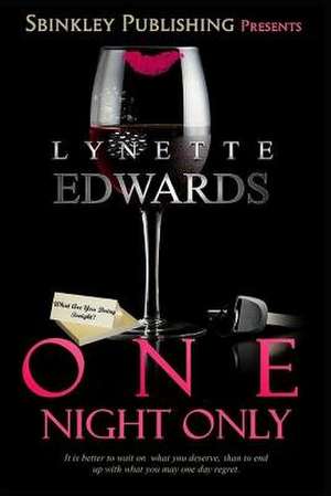 One Night Only de Lynette Edwards