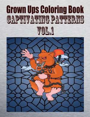 Grown Ups Coloring Book Captivating Patterns Vol.1 Mandalas de Alexander Marion