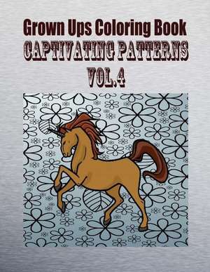 Grown Ups Coloring Book Captivating Patterns Vol. 4 de Alexander Marion