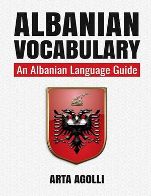 Albanian Vocabulary de Arta Agolli