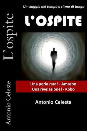 L'Ospite de Antonio Celeste