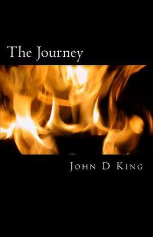 The Journey de John D. King