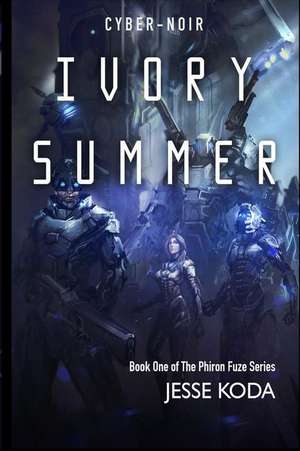 Ivory Summer de Jesse S. Koda