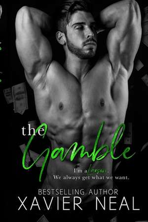 The Gamble de Xavier Neal