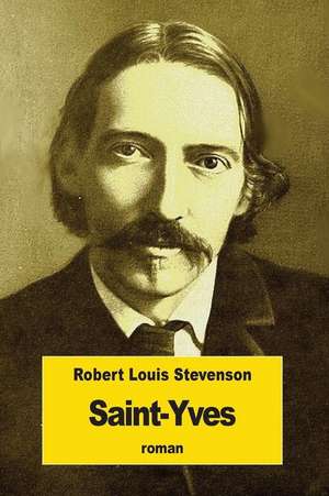 Saint-Yves de Robert Louis Stevenson