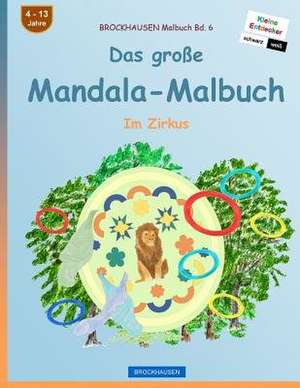 Brockhausen Malbuch Bd. 6 - Das Grosse Mandala-Malbuch de Dortje Golldack