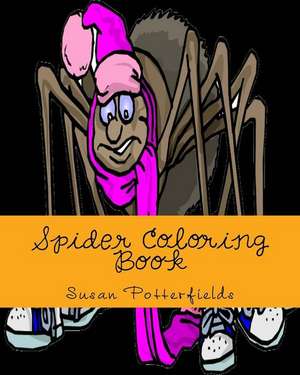 Spider Coloring Book de Susan Potterfields