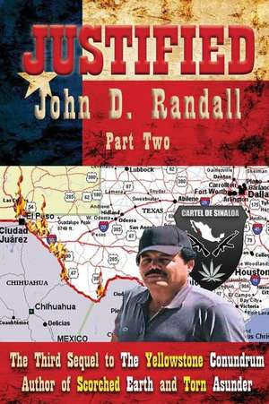 Justified--Part 2 de MR John D. Randall