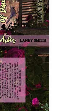 The Roses of Dawn Arbor de Laney Smith