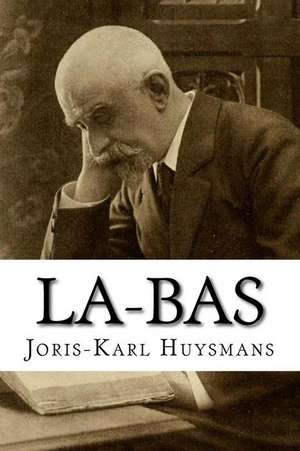 La-Bas de Joris Karl Huysmans