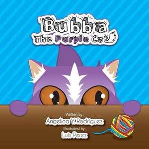 Bubba the Purple Cat de Angelica y. Rodriguez