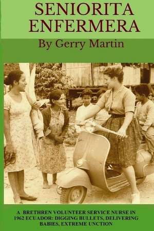 Seniorita Enfermera de Martin, Geraldine Rae