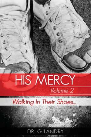 His Mercy Volume 2 de Dr G. Landry