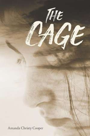 The Cage de Amanda Christy Cooper