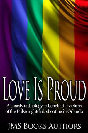 Love Is Proud de Jms Books Authors