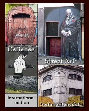 Ostiense Street Art de Stefano Benedetti