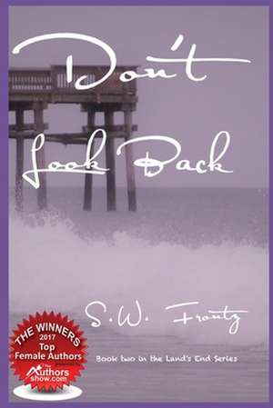 Don't Look Back de S. W. Frontz