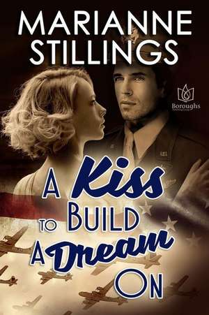 A Kissto Build a Dream on de Marianne Stillings