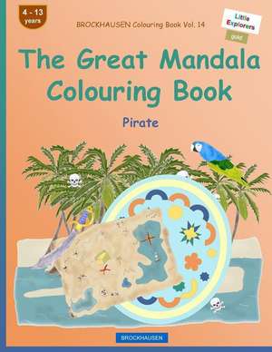 Brockhausen Colouring Book Vol. 14 - The Great Mandala Colouring Book de Dortje Golldack