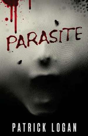 Parasite de Patrick Logan