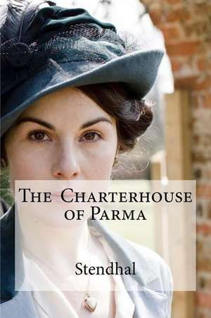 The Charterhouse of Parma de Stendhal