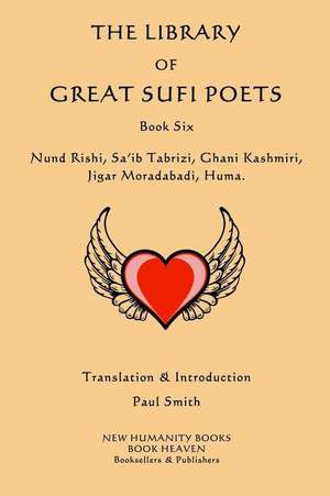 The Library of Great Sufi Poets de Paul Smith