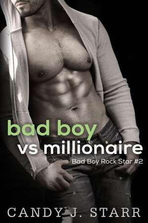 Bad Boy Vs Millionaire de Candy J. Starr