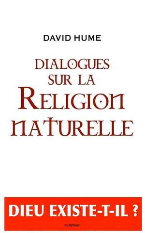 Dialogues Sur La Religion Naturelle de David Hume