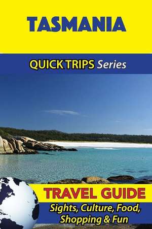 Tasmania Travel Guide (Quick Trips Series) de Jennifer Kelly